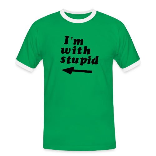 I’m with stupid - T-Shirt